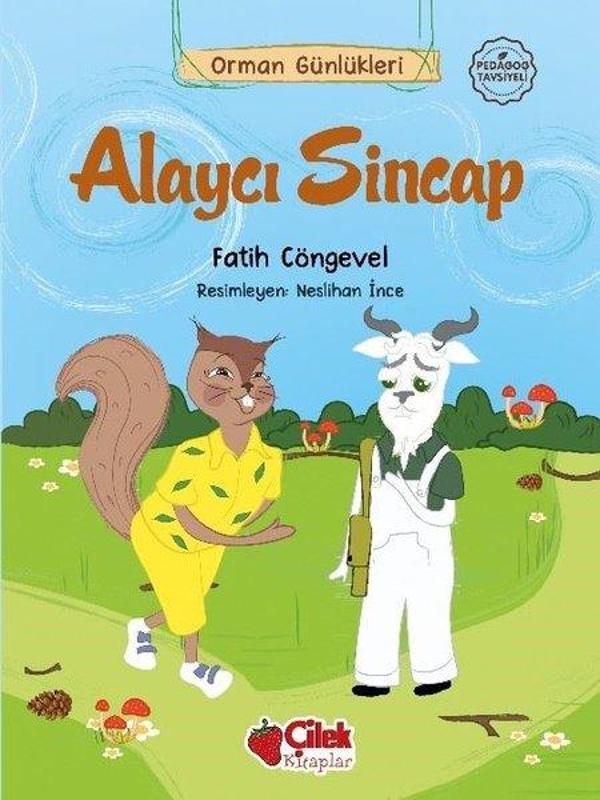 Alaycı Sincap - Orman Günlükleri 10 - Çilek Kitaplar - Image 1