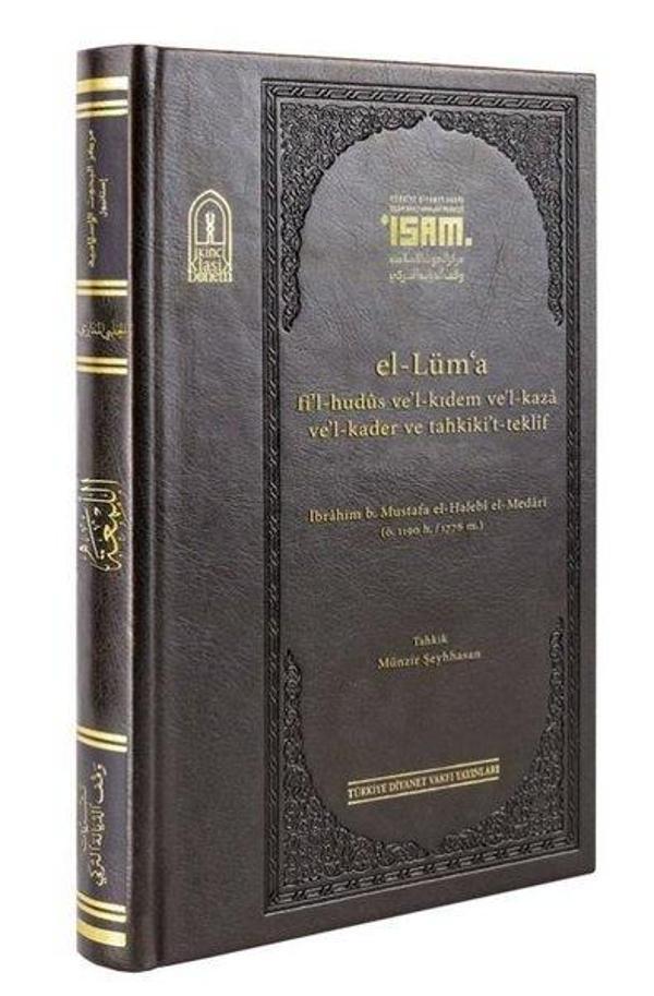 El-Lüma fi'l-huds ve'l-Kıdem ve'l-kaza Ve'l-kader ve Tahkiki't-Teklif - İsam Yayınları - Image 1