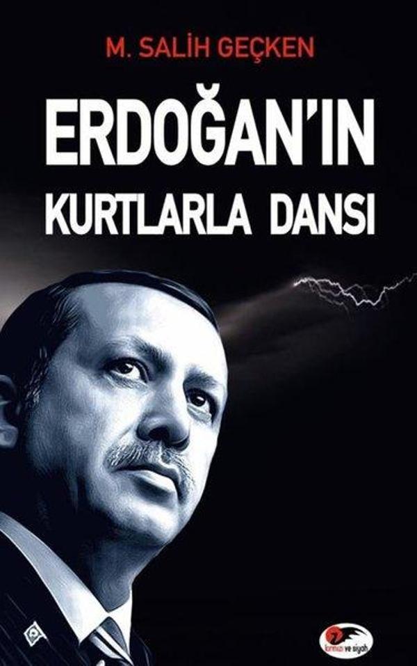 Erdoğan'ın Kurtlarla Dansı - Kırmızı ve Siyah - Image 1