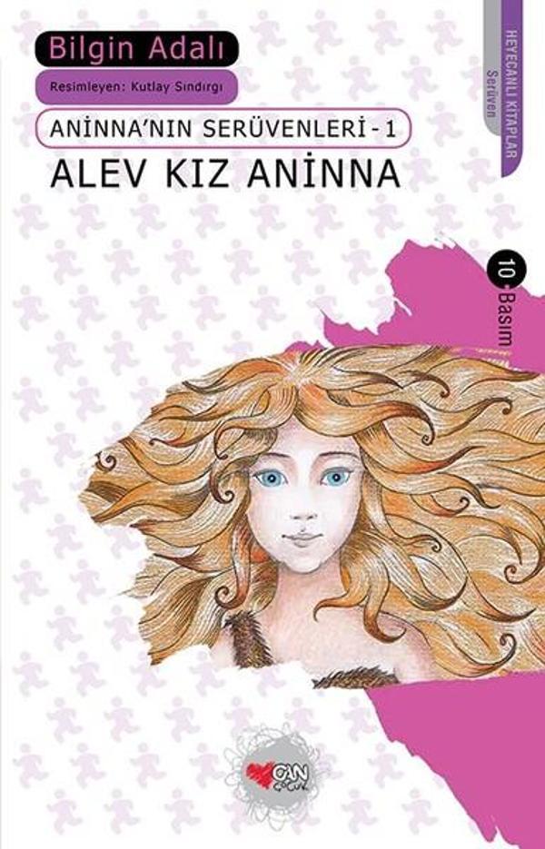 Aninna'nın Serüvenleri 1 - Alev Kız Aninna - Can Çocuk Yayınları - Image 1