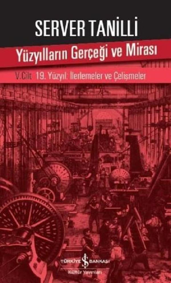 Yüzyılların Gerçeği ve Mirası 5.Cilt - İş Bankası Kültür Yayınları - Image 1