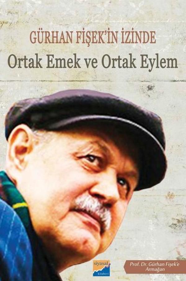Gürhan Fişek'in İzinde Ortak Emek ve Ortak Eylem - Siyasal Kitabevi - Image 1