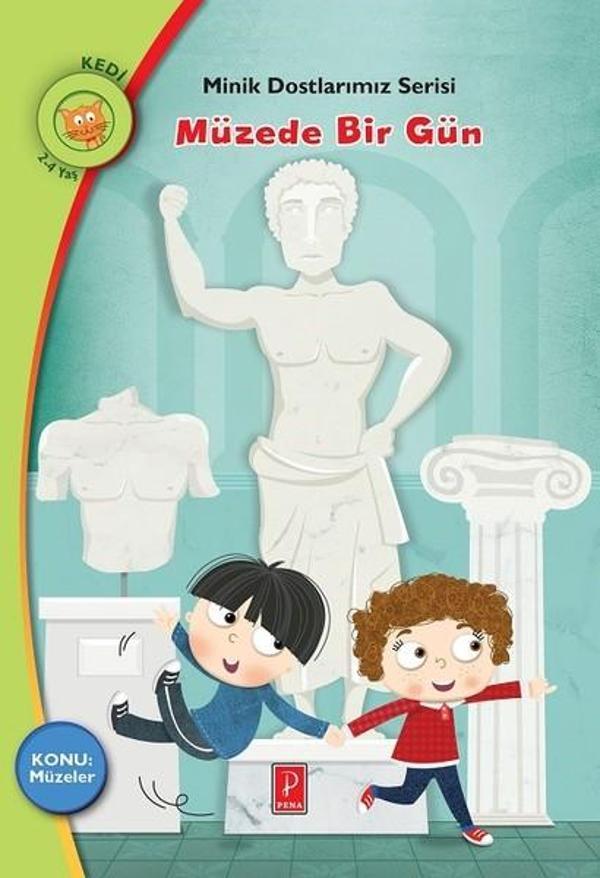 Müzede Bir Gün-Minik Dostlarımız Serisi - Pena Yayınları - Image 1
