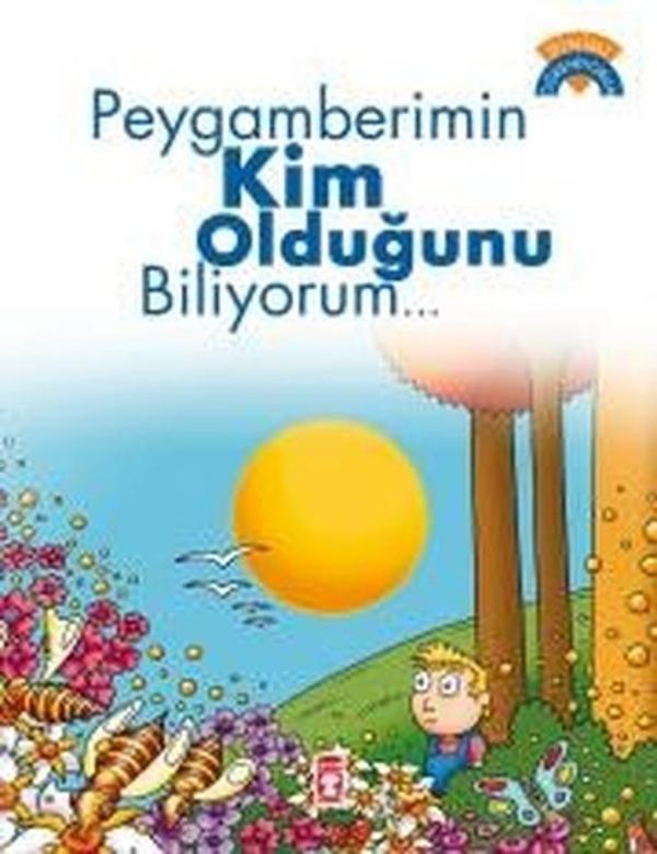 Peygamberimin Kim Olduğunu Biliyorum - Timaş Çocuk - Image 1