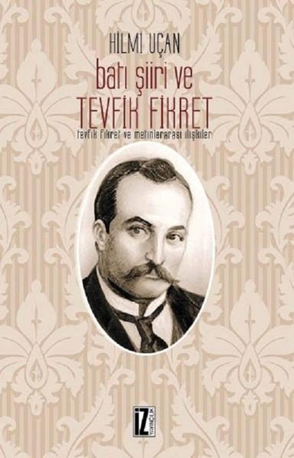 Batı Şiiri ve Tevfik Fikret - İz Yayıncılık - Image 1