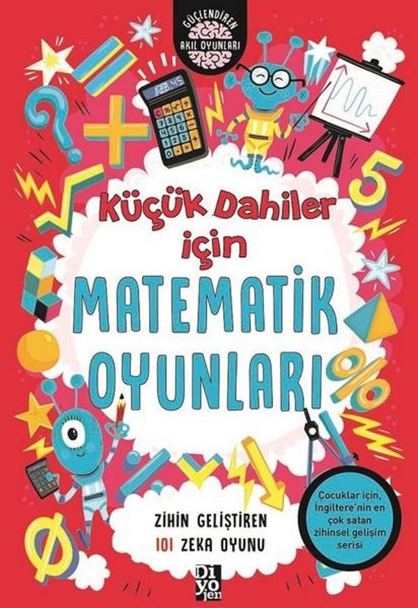 Küçük Dahiler İçin Matematik Oyunları - Diyojen Yayıncılık - Image 1