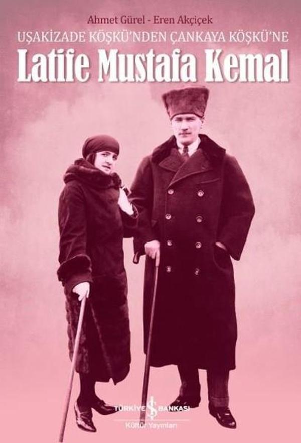 Latife Mustafa Kemal - İş Bankası Kültür Yayınları - Image 1