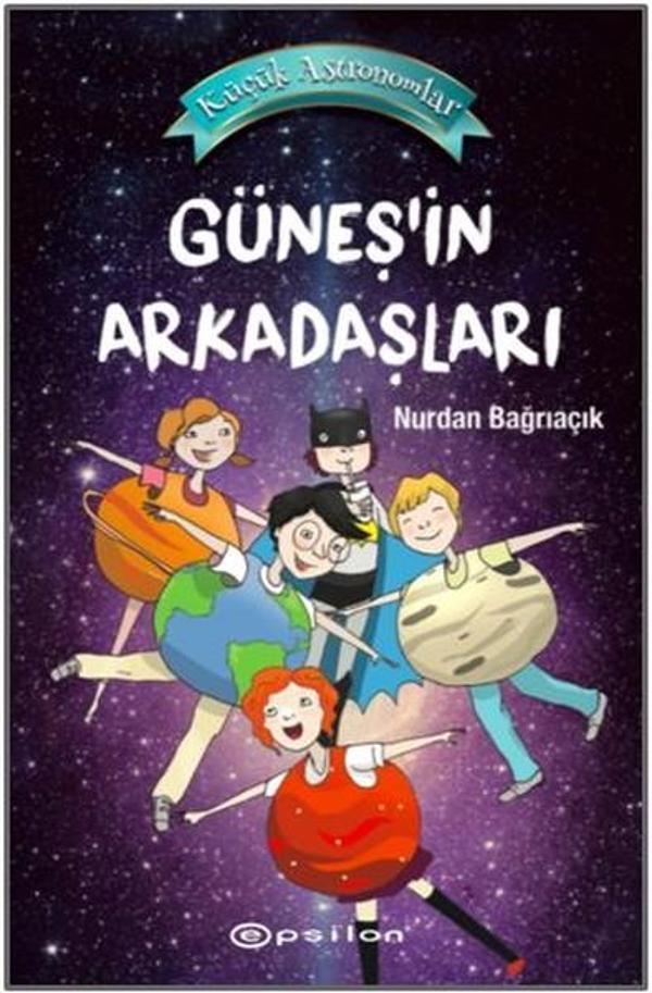 Küçük Astronomlar 3-Güneş'in Arkadaşları - Epsilon Yayınevi - Image 1