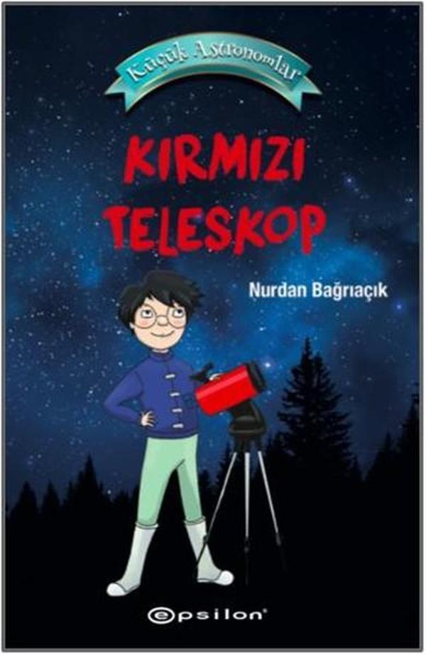 Küçük Astronomlar 1-Kırmızı Teleskop - Epsilon Yayınevi - Image 1