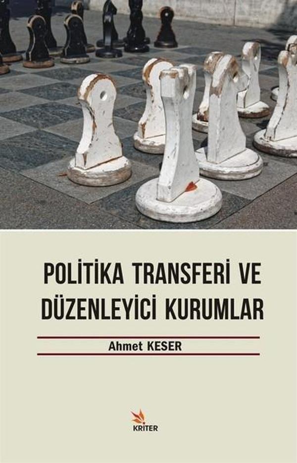 Politika Transferi ve Düzenleyici Kurumlar - Kriter - Image 1