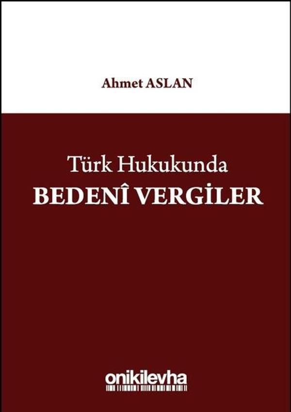 Türk Hukukunda Bedeni Vergiler - On İki Levha Yayıncılık - Image 1