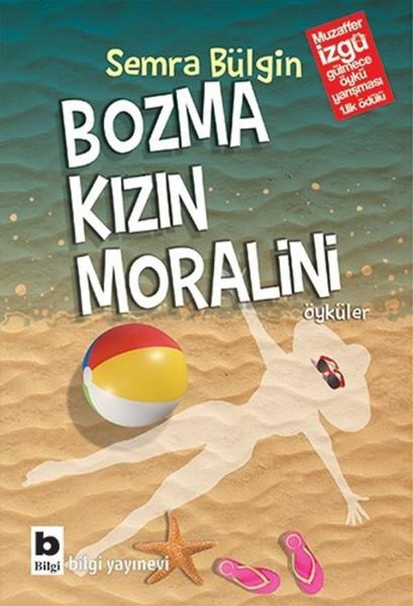 Bozma Kızın Moralini - Bilgi Yayınevi - Image 1