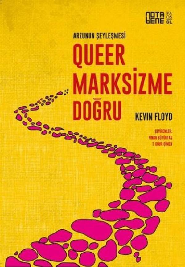 Queer Marksizme Doğru-Arzunun Şeyleşmesi - Nota Bene Yayınları - Image 1