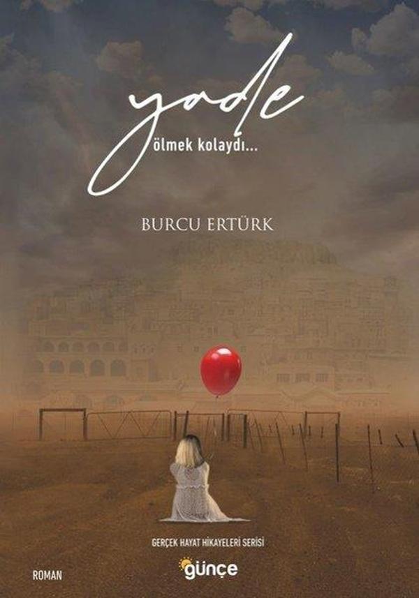 Yade - Gerçek Hayat Hikayeleri Serisi - Günçe Yayınları - Image 1