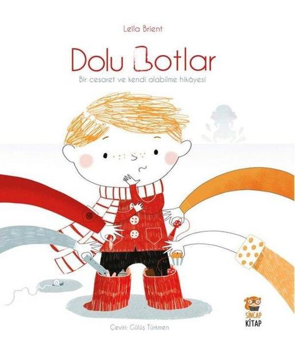 Dolu Botlar - Bir Cesaret ve Kendi Olabilme Hikayesi - Sincap Kitap - Image 1