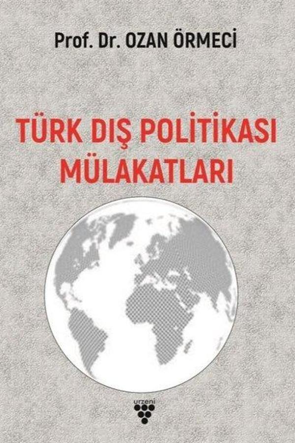 Türk Dış Politikası Mülakatları - Urzeni Yayıncılık - Image 1