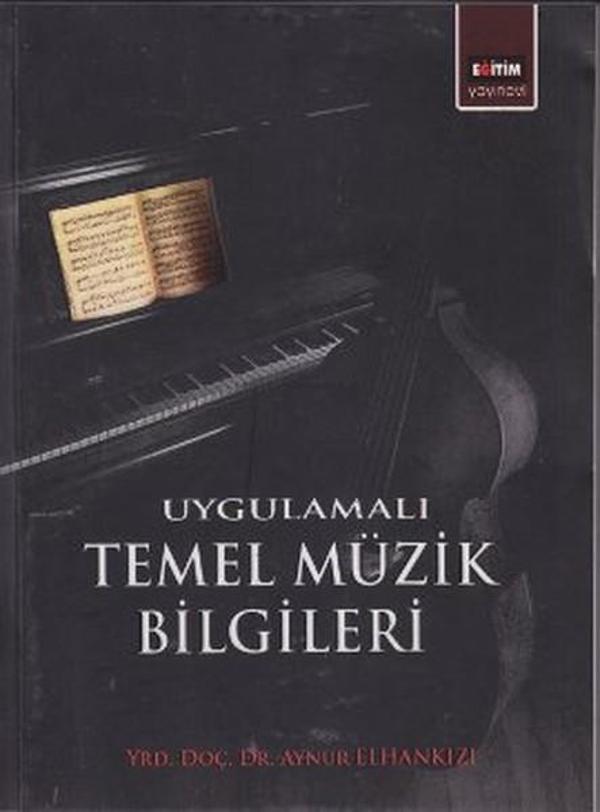 Uygulamalı Temel Müzik Bilgileri - Eğitim Yayınevi - Image 1