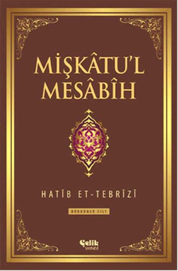 Mişkatu'l Mesabih 4. Cilt - Çelik Yayınevi - Image 1
