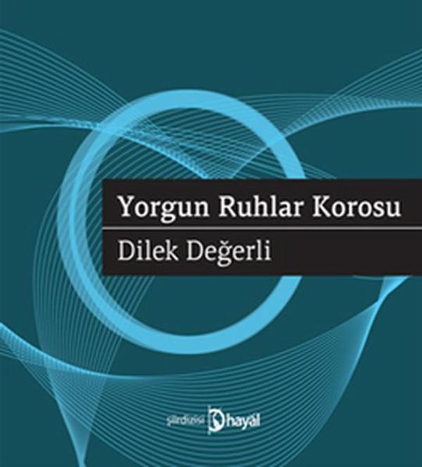Yorgun Ruhlar Korosu - Hayal - Image 1
