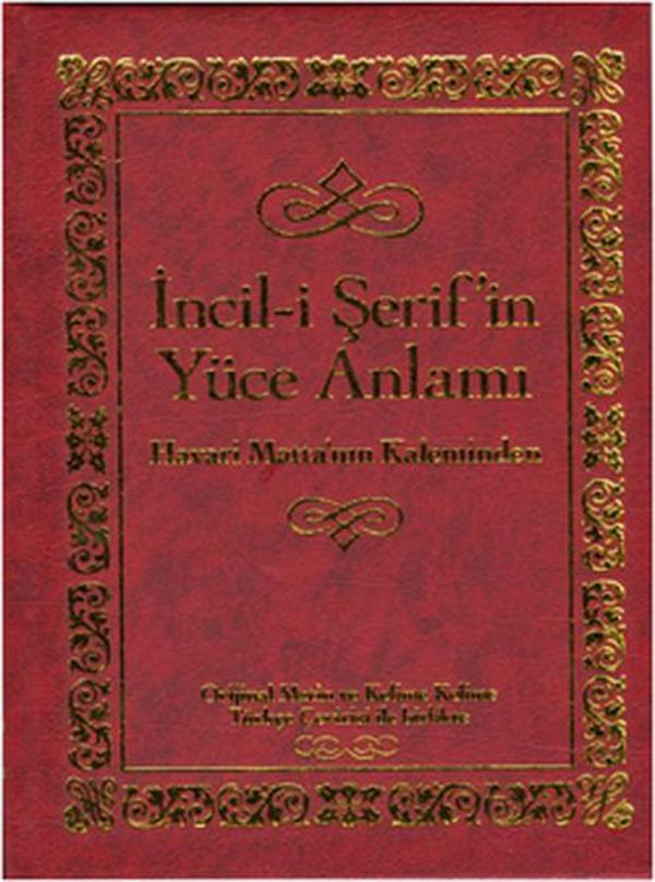 İncil-i Şerif'in Yüce Anlamı - Kaknüs Yayınları - Image 1