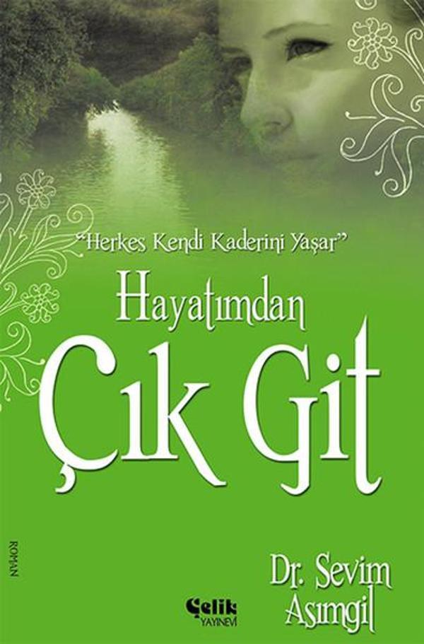 Hayatımdan Çık Git - Çelik Yayınevi - Image 1