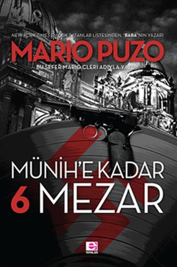 Münih'e Kadar 6 Mezar - E Yayınları - Image 1