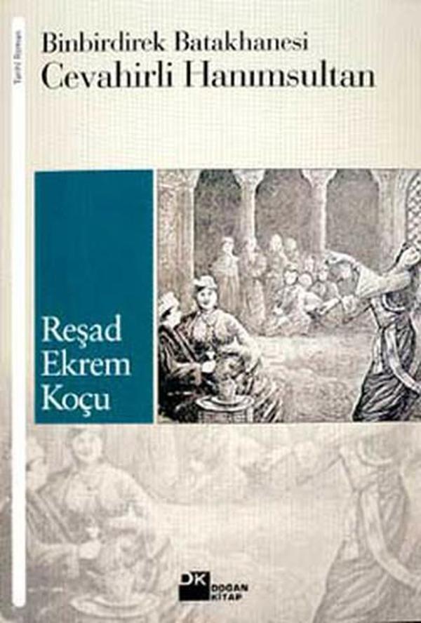 Binbirdirek Batakhanesi - Cevahirli Hanım Sultan - Doğan Kitap - Image 1