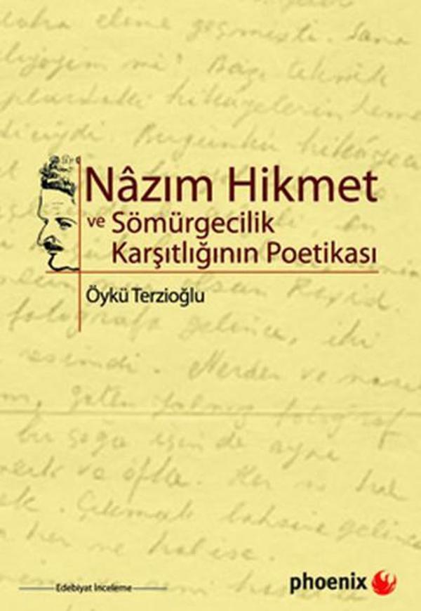 Nazım Hikmet ve Sömürgecilik Karşıtlığının Poetikası - Phoenix - Image 1