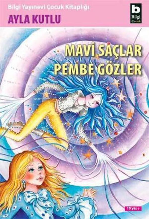 Mavi Saçlar Pembe Gözler - Bilgi Yayınevi - Image 1