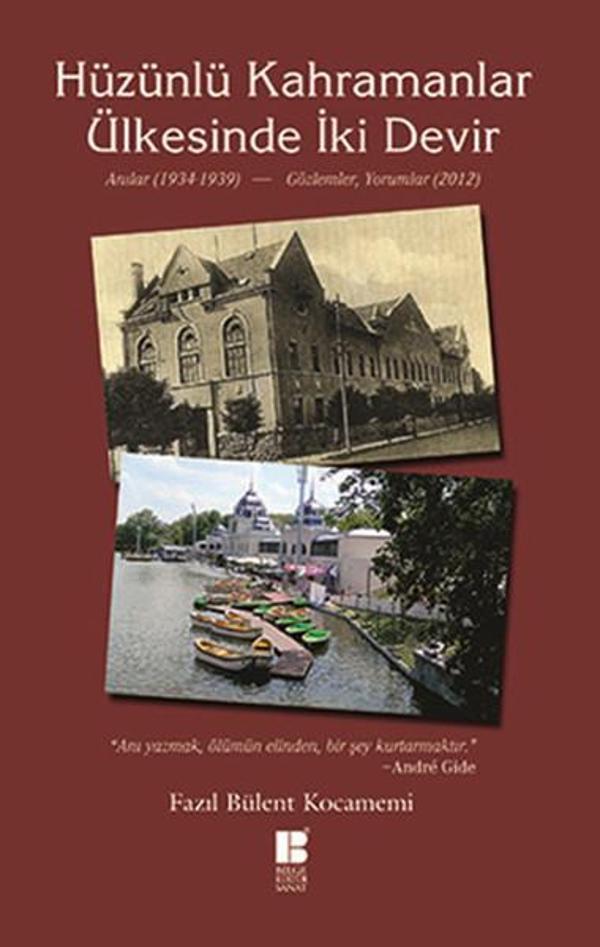 Hüzünlü Kahramanlar Ülkesinde İki Devir - Bilge Kültür Sanat - Image 1