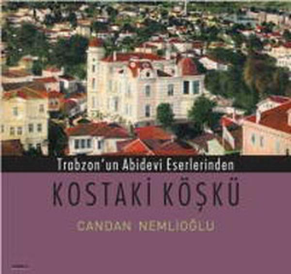 Kostaki Köşkü (Fotoğraflı) - Nöbetçi - Image 1