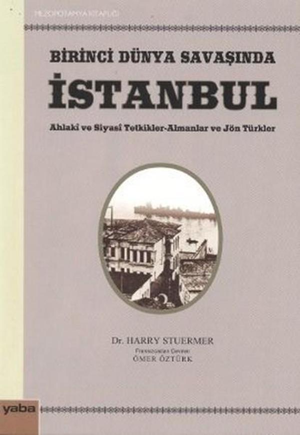 Birinci Dünya Savaşında İstanbul - Yaba Yayınları - Image 1
