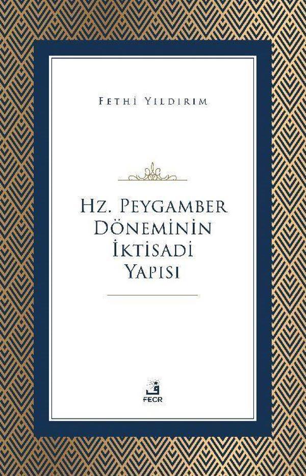Hz. Peygamber Döneminin İktisadi Yapısı - Fecr Yayınları - Image 1