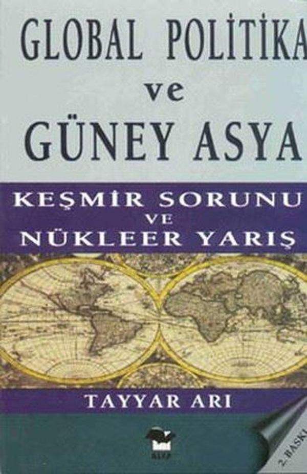 Global Politika ve Güney Asya - Keşmir Sorunu ve Nükleer Yarış - Alfa Yayıncılık - Image 1