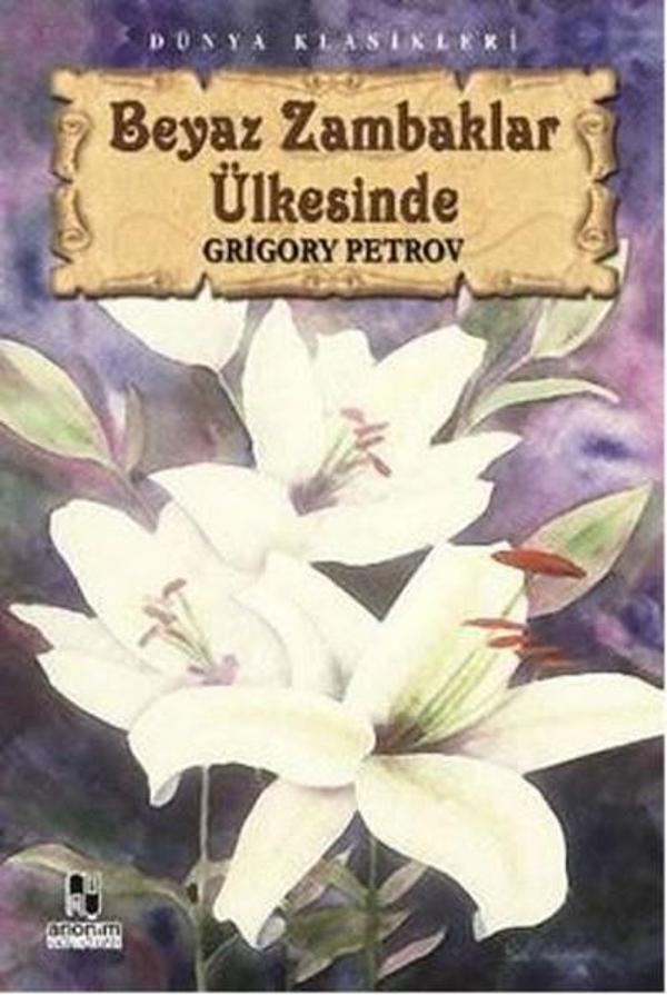 Beyaz Zambaklar Ülkesinde - Anonim Yayınları - Image 1