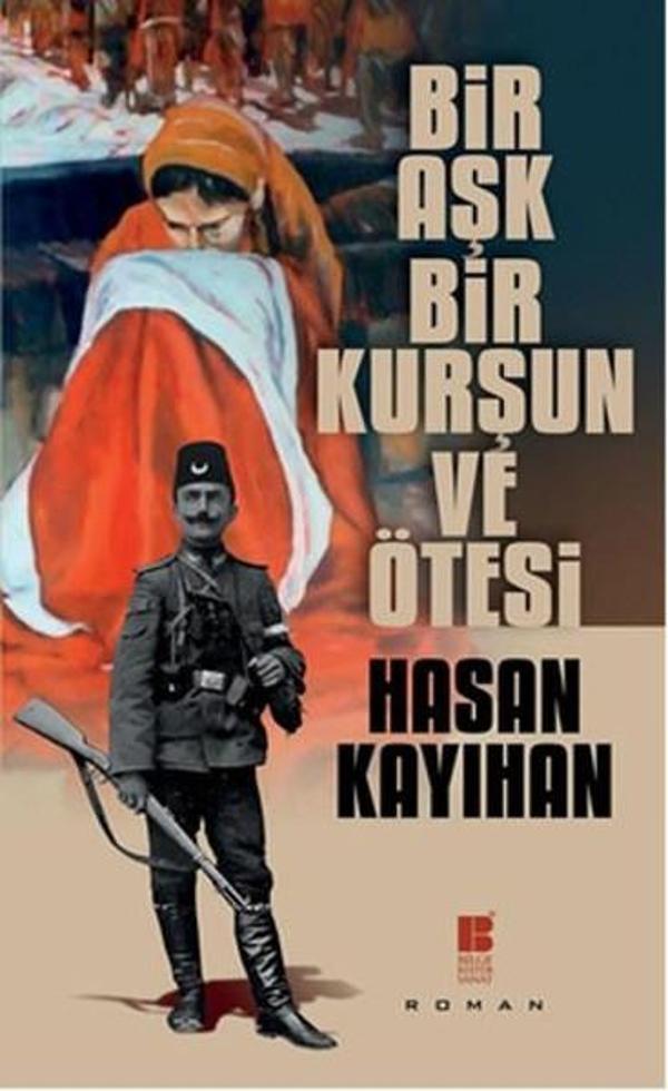 Bir Aşk Bir Kurşun ve Ötesi - Bilge Kültür Sanat - Image 1
