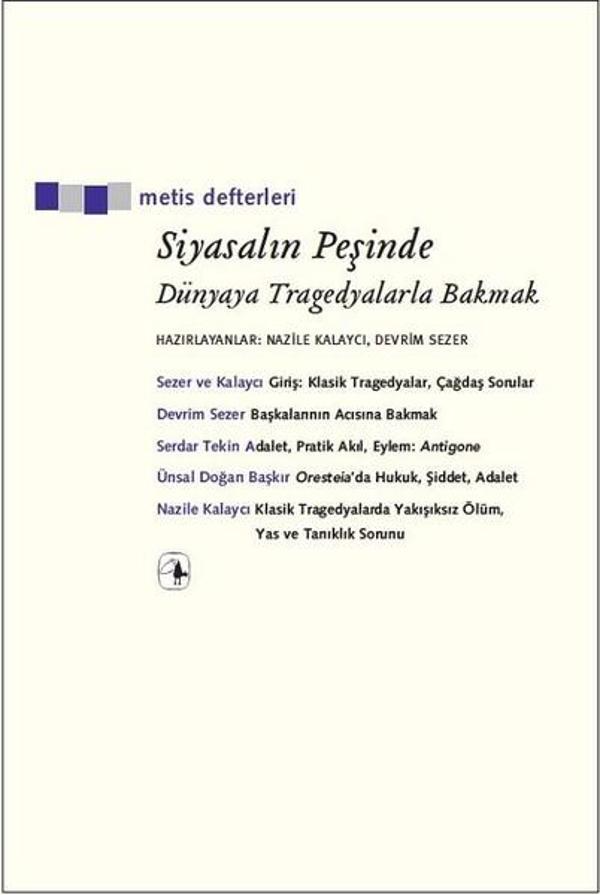 Siyasalın Peşinde Dünyaya Tragedyalarla Bakmak - Metis Yayınları - Image 1