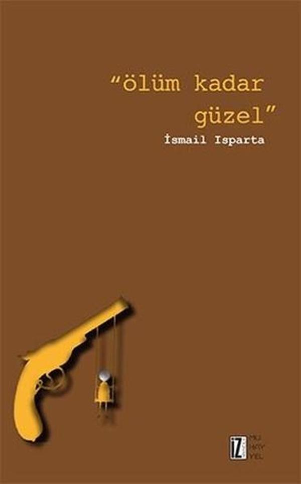 Ölüm Kadar Güzel - İz Yayıncılık - Image 1