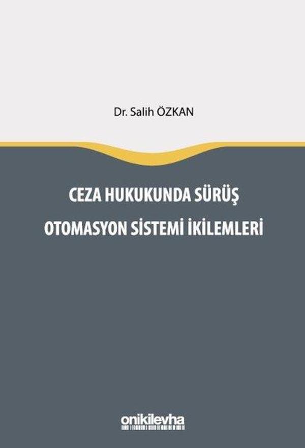 Ceza Hukukunda Sürüş Otomasyon Sistemi İkilemleri - On İki Levha Yayıncılık - Image 1