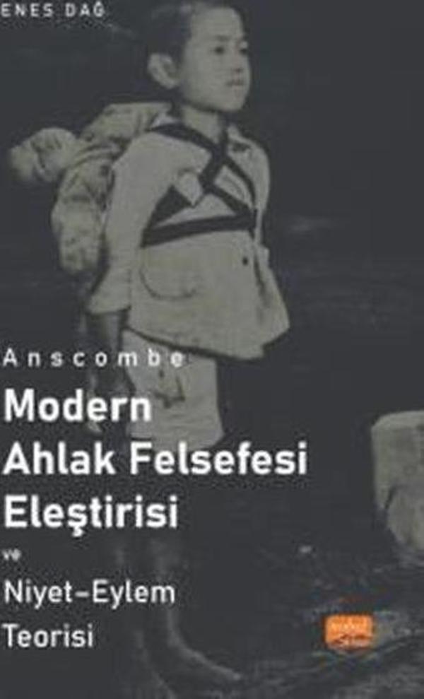 Anscombe - Modern Ahlak Felsefesi Eleştirisi: Niyet - Eylem Teorisi - Nobel Bilimsel Eserler - Image 1