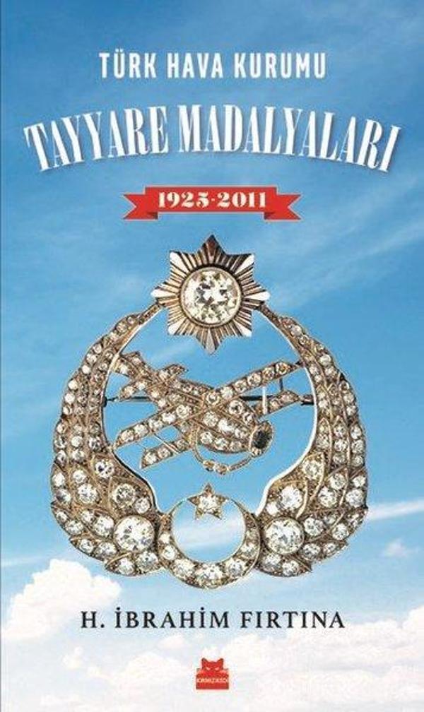 Türk Hava Kurumu Tayyare Madalyaları 1925-2011 - Kırmızı Kedi Yayınevi - Image 1
