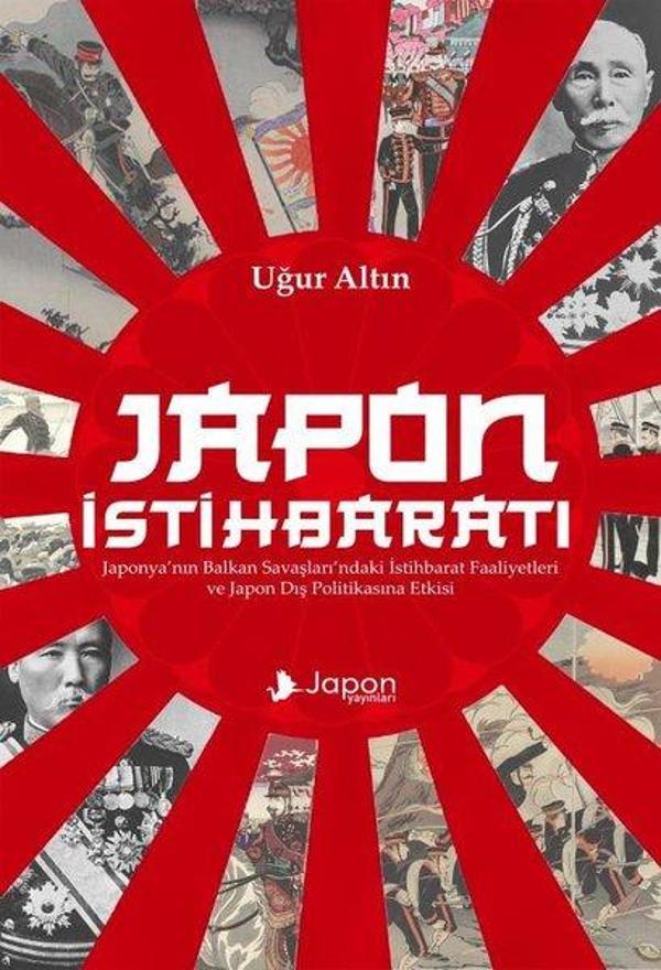 Japon İstihbaratı - Japonya'nın Balkan Savaşları'ndaki İstihbarat Faaliyetleri ve Japon Dış Politika - Japon Yayınları - Image 1
