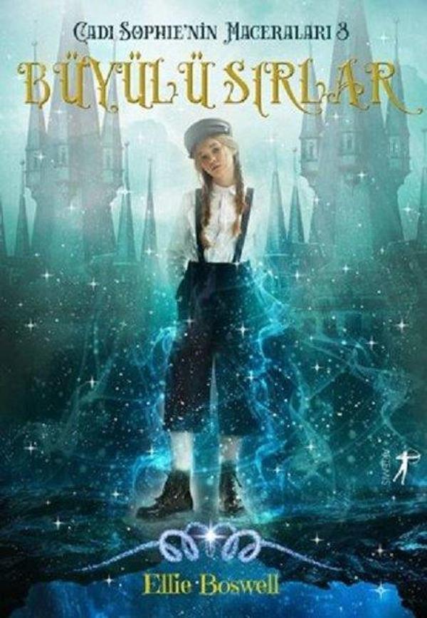 Büyülü Sırlar-Cadı Sophie'nin Maceraları 3 - Artemis Yayınları - Image 1