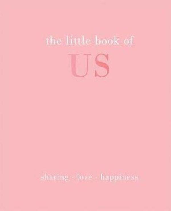 The Little Book of Us: Sharing  Love  Happiness - Quadrille - Image 1