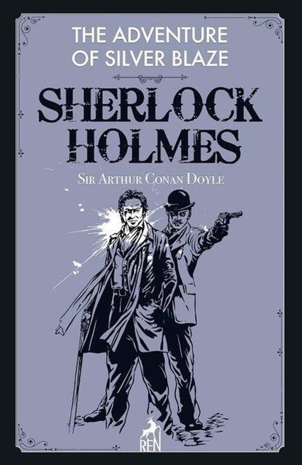 Sherlock Holmes: The Adventure of Silver Blaze - Ren Kitap Yayınevi - Image 1