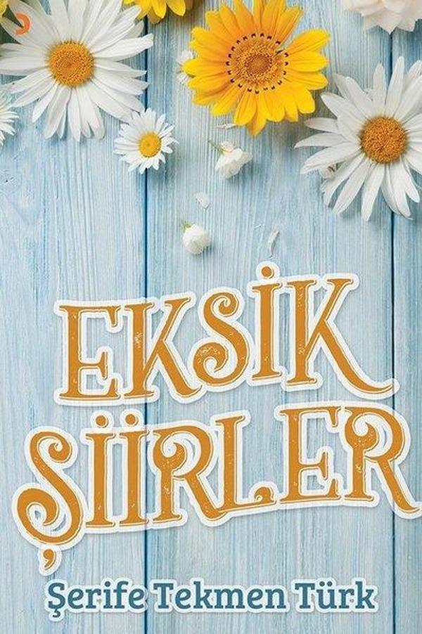 Eksik Şiirler - Cinius Yayınevi - Image 1