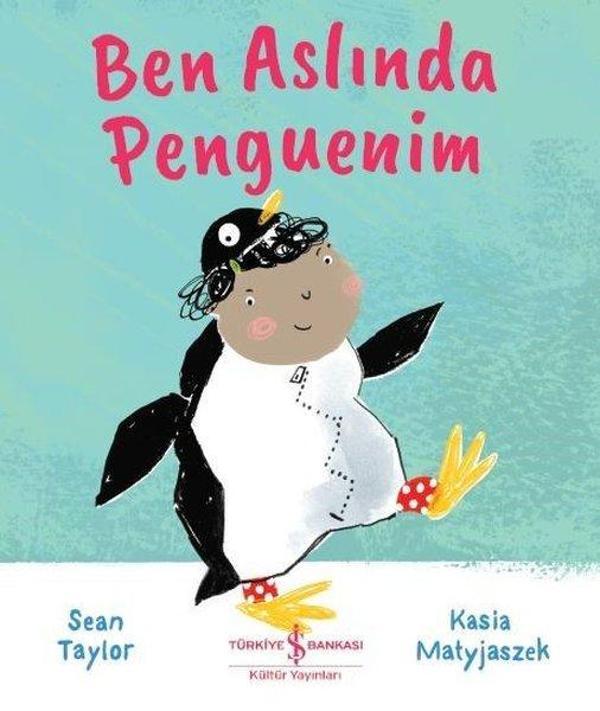 Ben Aslında Penguenim - İş Bankası Kültür Yayınları - Image 1