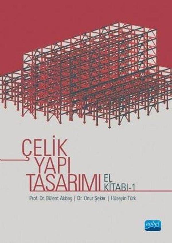 Çelik Yapı Tasarımı El Kitabı 1 - Nobel Akademik Yayıncılık - Image 1