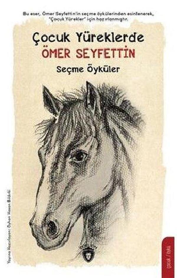 Çocuk Yüreklerde Seçme Öyküler-Ömer Seyfettin - Dorlion Yayınevi - Image 1