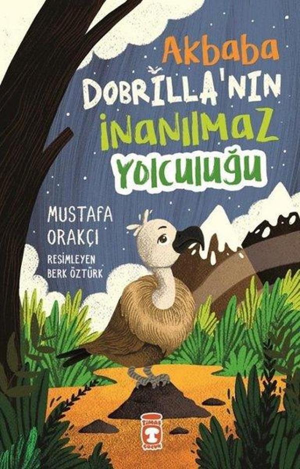Akbaba Dobrilla'nın İnanılmaz Yolculuğu - Timaş Çocuk - Image 1